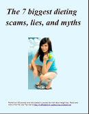 The 7 Biggest Dieting Scams, Lies, and Myths